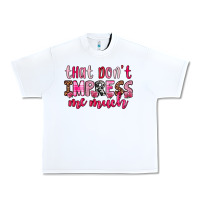 White that don t impress me much Urban Heavy Tee - OliviaCreatesArt