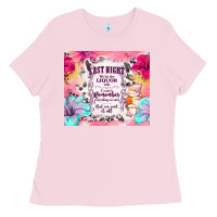 Bubblegum Pink last night we let the liquor talk Ladies Tee - TumblerDesignByShophia