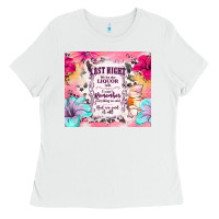 White last night we let the liquor talk Ladies Tee - TumblerDesignByShophia