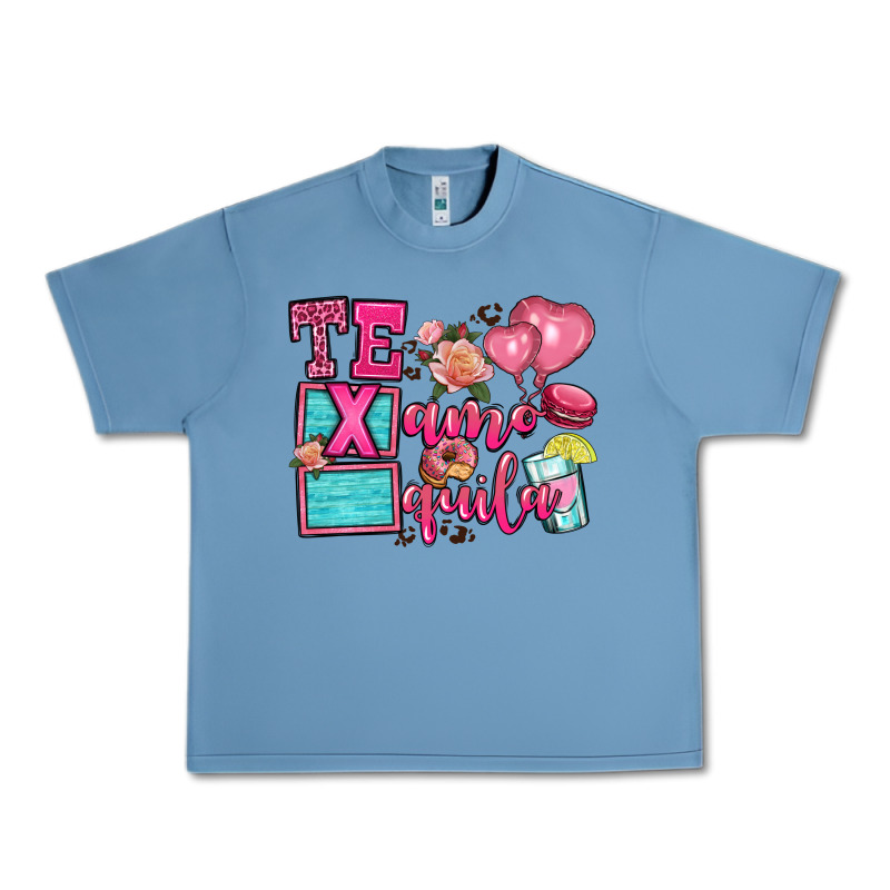 Te Quila Te Amo Urban Heavy Tee by OliviaCreatesArt | Teevron
