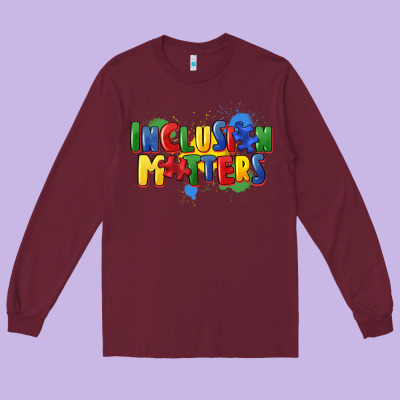 Inclusion Matters Long Sleeve Tee Designed By Fadigitalartstudio