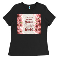 Black to the world you are a mother but to your family y Ladies Tee - TumblerDesignByShophia