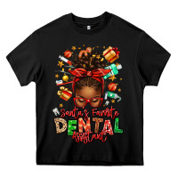 Black Santa's Favorite Dental Assistant Afro Messy Bun Heavy Core Tee - texasbilliewilder