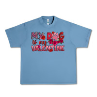 Pebble Blue my dog is my valentine Urban Heavy Tee - OliviaCreatesArt