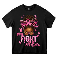 Pray Fight Believe Breast Cancer Afro Messy Heavy Core Tee | Teevron