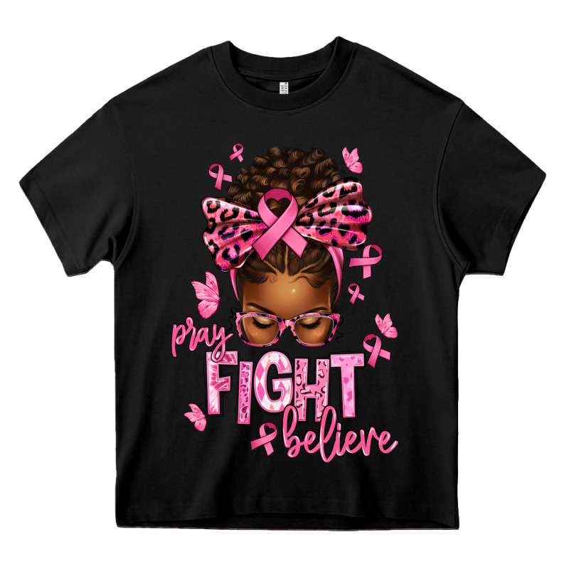 Pray Fight Believe Breast Cancer Afro Messy Heavy Core Tee by texasbilliewilder | Teevron