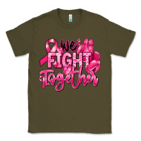 Army Green we fight together breast cancer Classic Tee - RanaPortraitStore