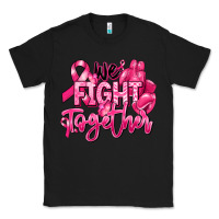 Black we fight together breast cancer Classic Tee - RanaPortraitStore