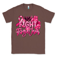 Chestnut we fight together breast cancer Classic Tee - RanaPortraitStore