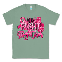 Sage we fight together breast cancer Classic Tee - RanaPortraitStore