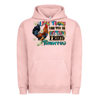 Pigment Salmon live today like fried tomorrow Urban Hoodie - JahusDesignShop