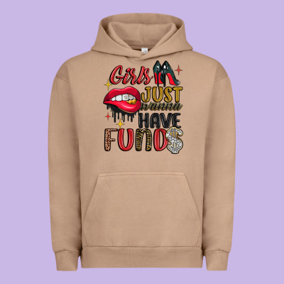Girls Just Wanna Have Funds Urban Hoodie Designed By Jahusdesignshop