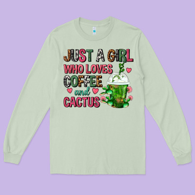 Just A Girl Who Loves Coffee And Cactus Frappe Long Sleeve Tee Designed By Fadigitalartstudio
