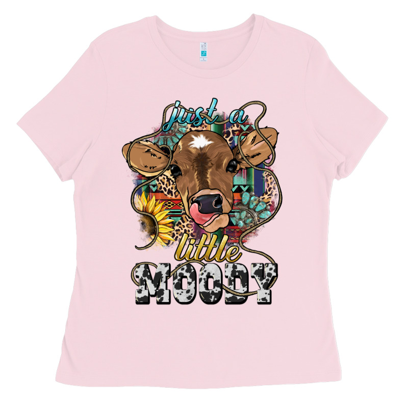 Just A Little Moody Baby Cow Ladies Tee by HowdyJamesFarm | Teevron