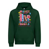 Forest Green money can't buy happiness but it can buy books whi Urban Hoodie - JahusDesignShop