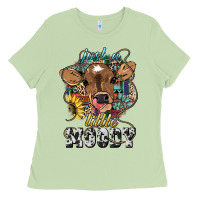 Matcha Just a little moody baby cow Ladies Tee - HowdyJamesFarm