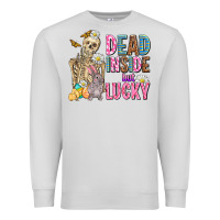 Dove Grey easter dead inside but lucky  with skeleton Premium Sweatshirt - AdoDesignShop