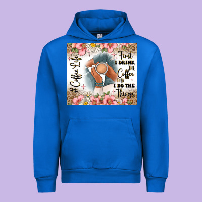 First I Drink The Coffee Then I Do The Things Urban Hoodie Designed By Jahusdesignshop