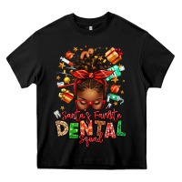 Black Santa's Favorite Dental Squad Afro Messy Bun Heavy Core Tee - texasbilliewilder