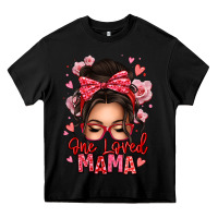 One Loved Mama Messy Bun Heavy Core Tee | Teevron
