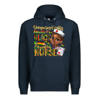 Navy unapologetically pretty black educated nurse Premium Hoodie - CowhideDigitalArt