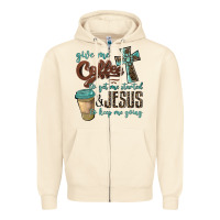Sandshell give me coffee to get me started & jesus to keep me going Zipper Hoodie - BarkalooDesign
