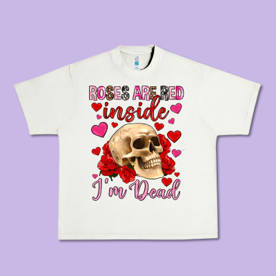 Roses Are Red Inside I M Dead Urban Heavy Tee Designed By Oliviacreatesart
