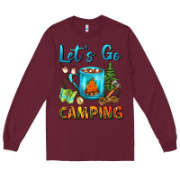 Burgundy Let's Go Camping Coffee Mug Long Sleeve Tee - FaDigitalArtStudio