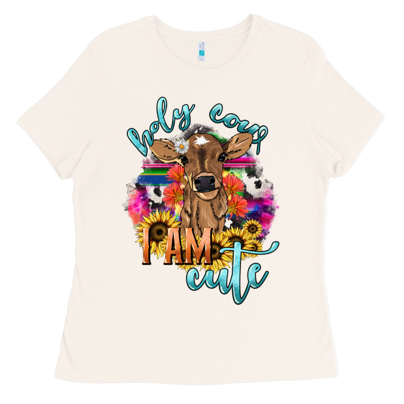 Holy Cow I Am Cute Baby Cow Ladies Tee by HowdyJamesFarm | Teevron