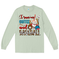 Matcha I Run On Coffee And Baseball Frappe Long Sleeve Tee - FaDigitalArtStudio