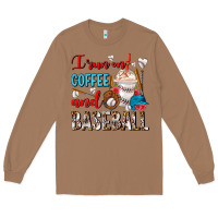 Toasted Coconut I Run On Coffee And Baseball Frappe Long Sleeve Tee - FaDigitalArtStudio