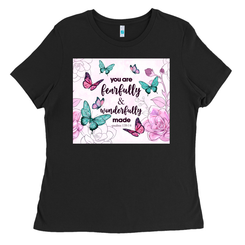 You Are Fearfully And Wonderfully Made Ladies Tee by TumblerDesignByShophia | Teevron