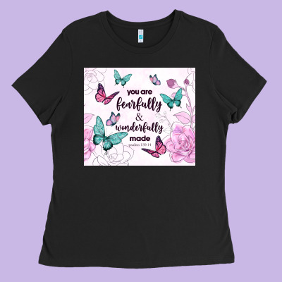 You Are Fearfully And Wonderfully Made Ladies Tee Designed By Tumblerdesignbyshophia