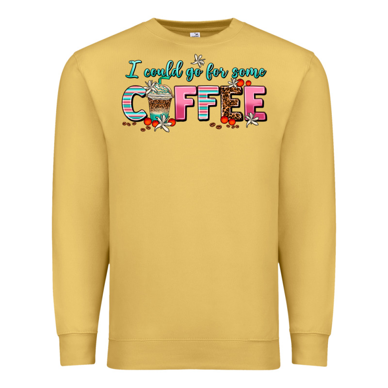 I Could Go For Some Coffee Premium Sweatshirt by AdoDesignShop | Teevron
