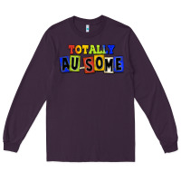 Plum Totally au-some Long Sleeve Tee - FaDigitalArtStudio