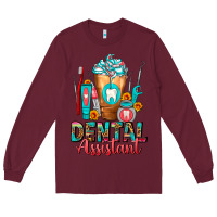 Burgundy Dental Assistant Dentist Frappe Long Sleeve Tee - FaDigitalArtStudio