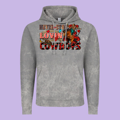 Never Stop Lovin Cowboys Vintage Hoodie Designed By Fadigitalartstudio