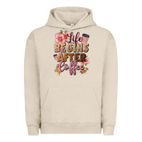 Pigment French Oak life begins after coffee Urban Hoodie - JahusDesignShop