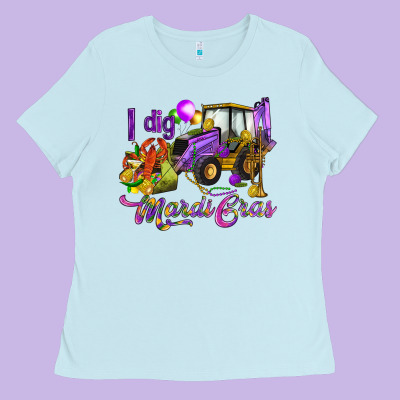 I Dig Mardi Gras Ladies Tee Designed By Howdyjamesfarm