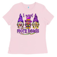 Bubblegum Pink I need more beads with gnomies Ladies Tee - HowdyJamesFarm