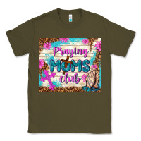 Army Green praying moms club Classic Tee - TumblerDesignByShophia