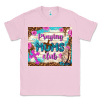Bubblegum Pink praying moms club Classic Tee - TumblerDesignByShophia