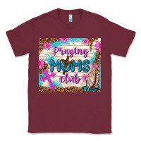 Burgundy praying moms club Classic Tee - TumblerDesignByShophia