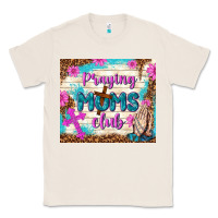 Natural praying moms club Classic Tee - TumblerDesignByShophia