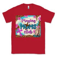 Red praying moms club Classic Tee - TumblerDesignByShophia