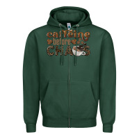 Sports Green caffeine before chaos Zipper Hoodie - BarkalooDesign