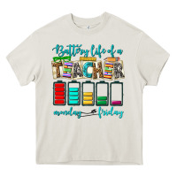 Cream battery life of a teacher monday friday Heavy Core Tee - NancyCooperArtShop
