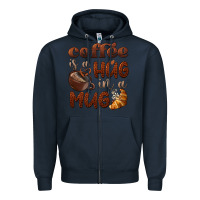 Navy coffee is a hug in a mug Zipper Hoodie - BarkalooDesign