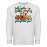 Oatmeal Heather just a girl who loves pumpkin spice Premium Sweatshirt - AdoDesignShop