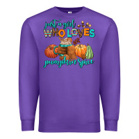 Purple just a girl who loves pumpkin spice Premium Sweatshirt - AdoDesignShop